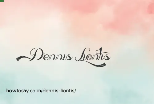Dennis Liontis