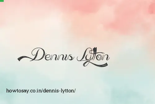 Dennis Lytton