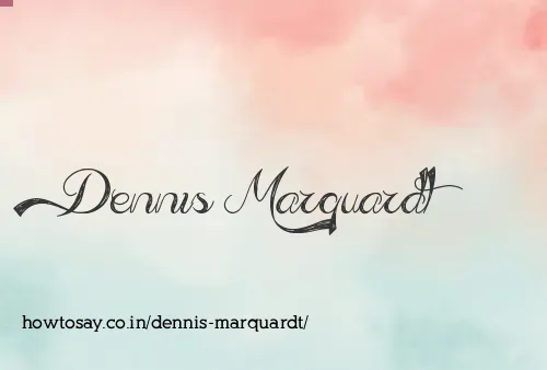 Dennis Marquardt