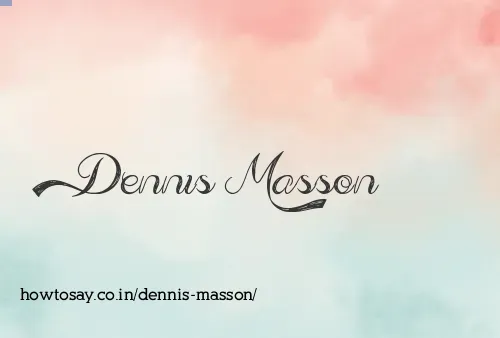 Dennis Masson