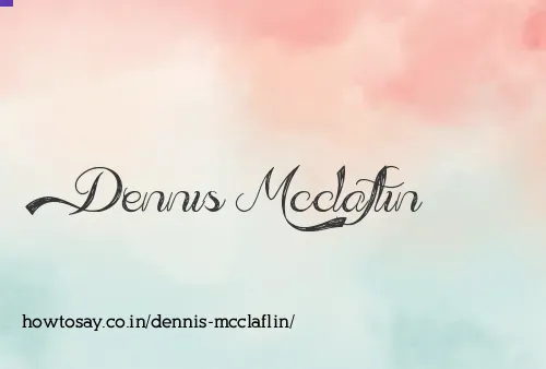 Dennis Mcclaflin
