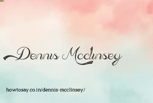 Dennis Mcclinsey
