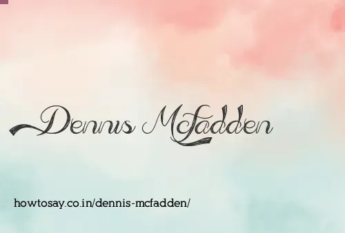 Dennis Mcfadden