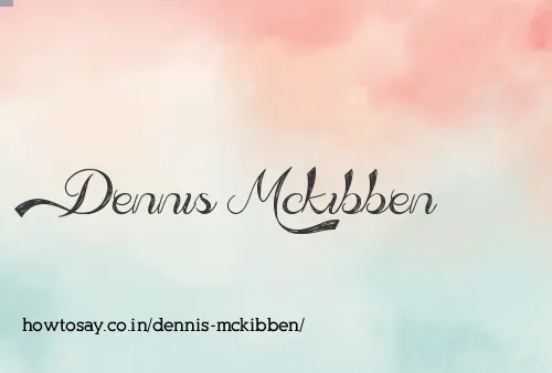Dennis Mckibben