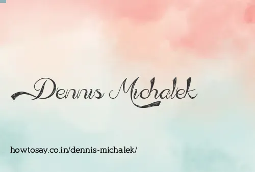 Dennis Michalek