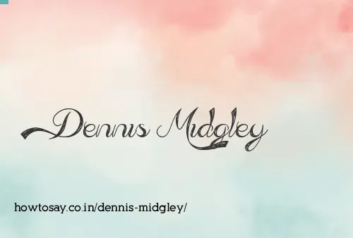 Dennis Midgley