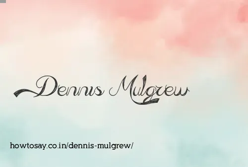 Dennis Mulgrew