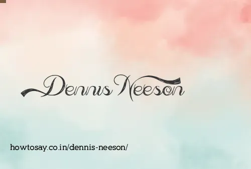 Dennis Neeson