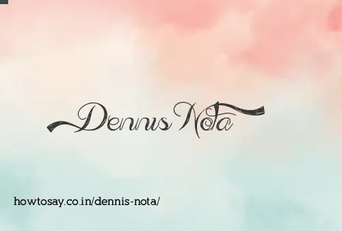 Dennis Nota