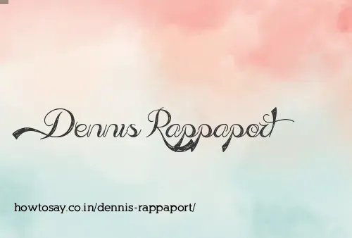 Dennis Rappaport