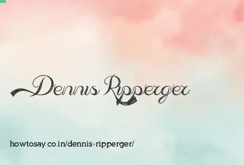 Dennis Ripperger
