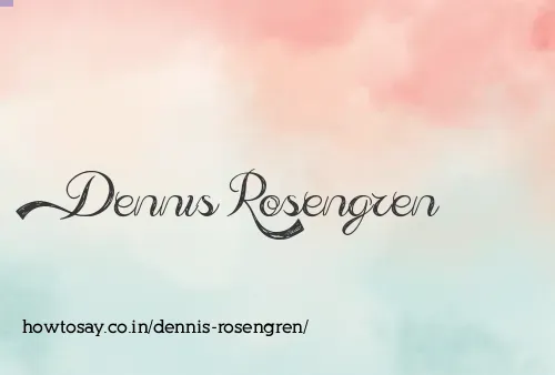 Dennis Rosengren