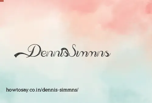 Dennis Simmns