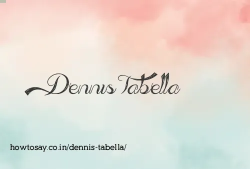 Dennis Tabella