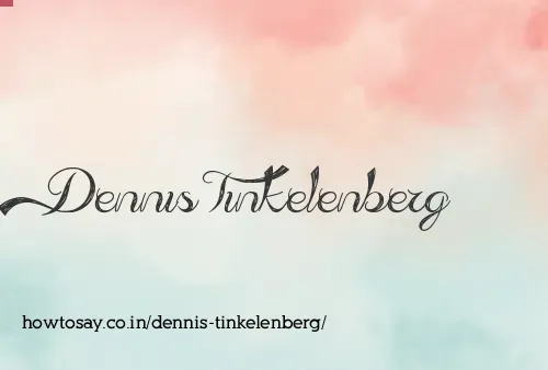 Dennis Tinkelenberg