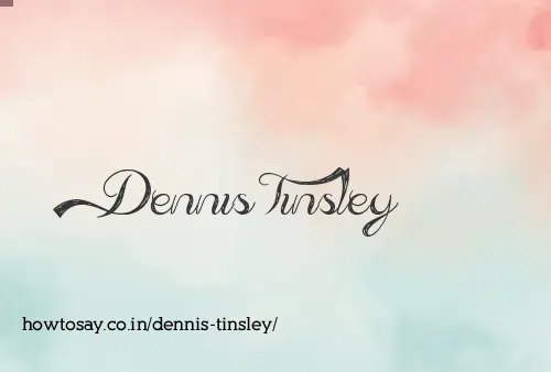 Dennis Tinsley