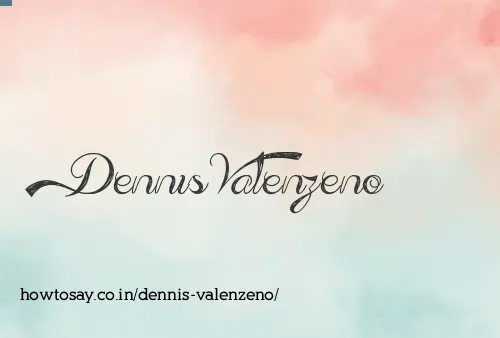 Dennis Valenzeno