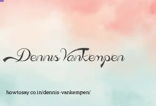 Dennis Vankempen