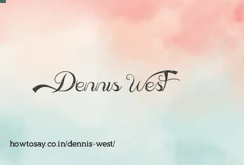 Dennis West
