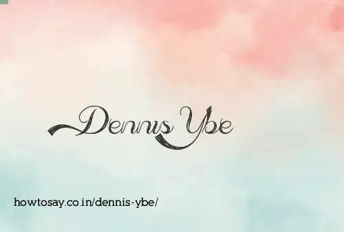 Dennis Ybe
