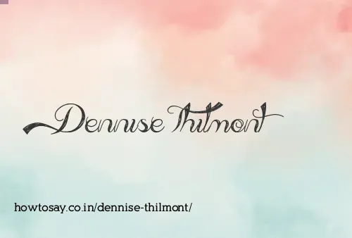 Dennise Thilmont