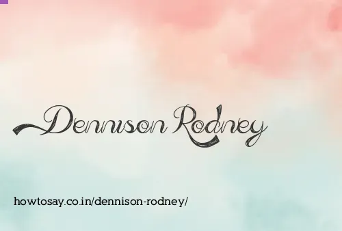 Dennison Rodney