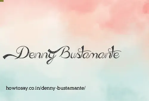 Denny Bustamante