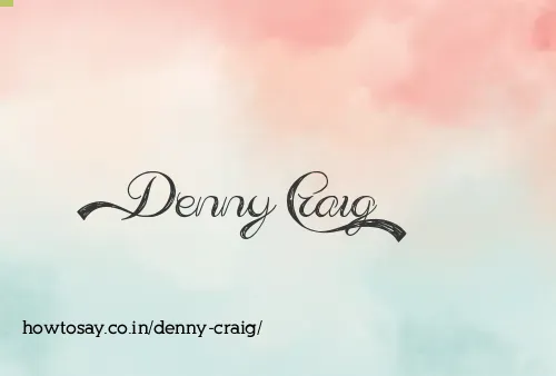 Denny Craig