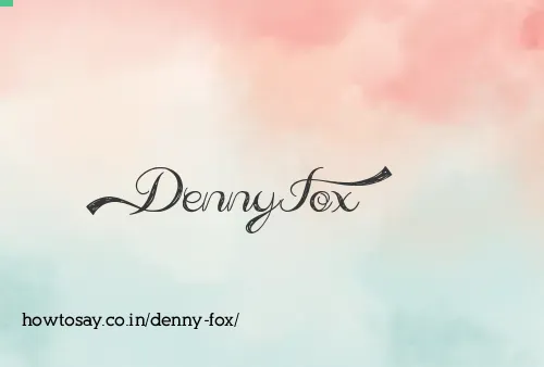 Denny Fox
