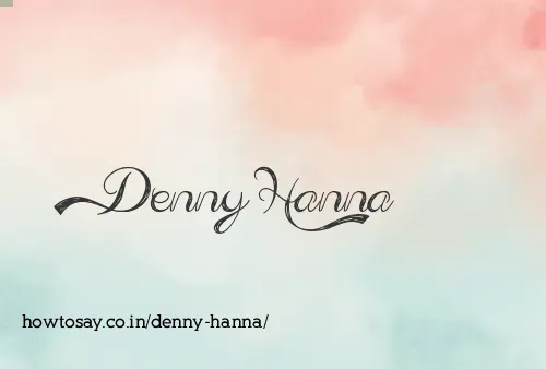 Denny Hanna