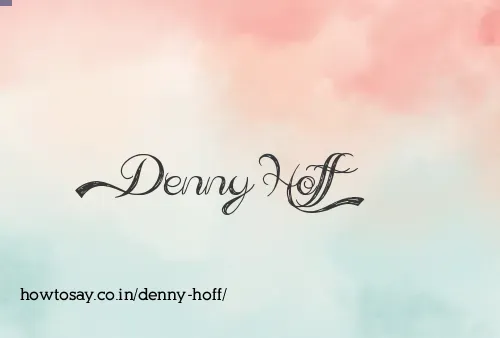Denny Hoff