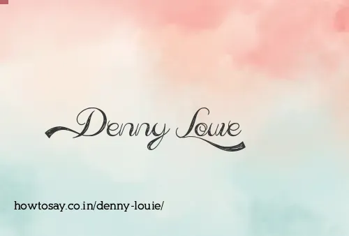 Denny Louie