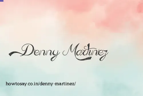 Denny Martinez