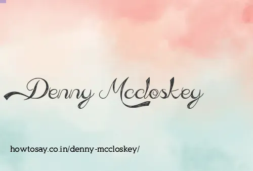 Denny Mccloskey