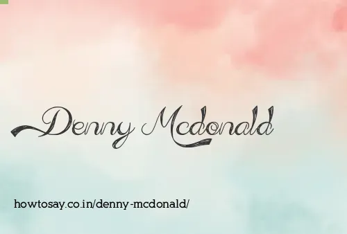 Denny Mcdonald