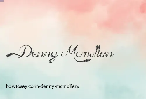 Denny Mcmullan
