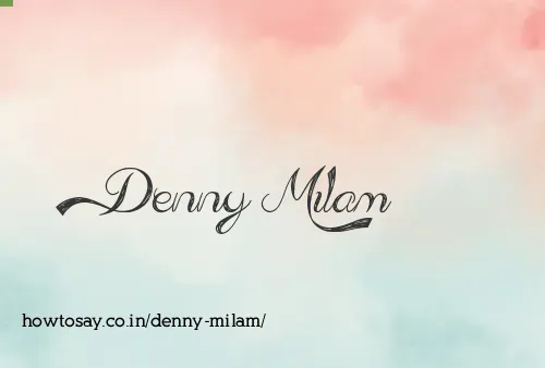 Denny Milam