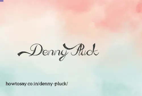 Denny Pluck