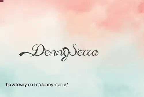 Denny Serra