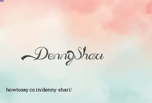Denny Shari