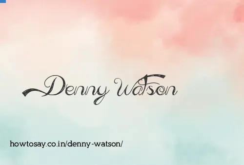 Denny Watson