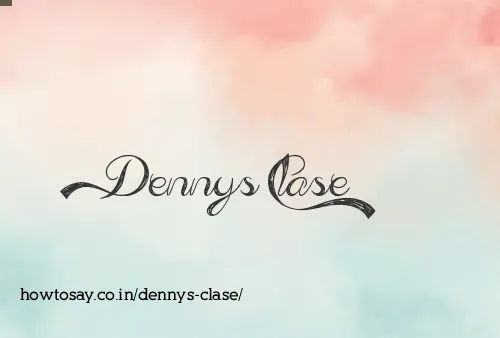 Dennys Clase