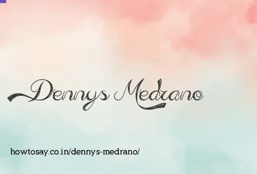 Dennys Medrano