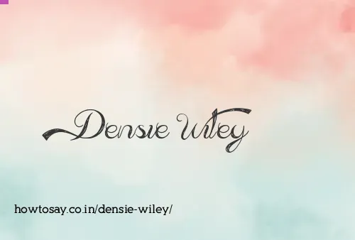 Densie Wiley