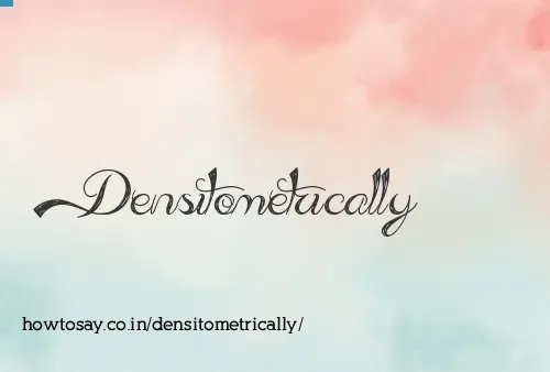 Densitometrically