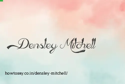 Densley Mitchell