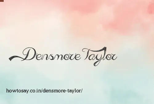 Densmore Taylor