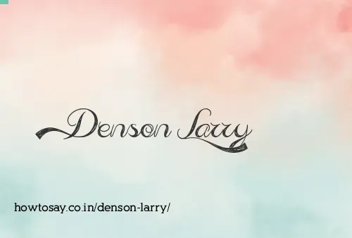 Denson Larry