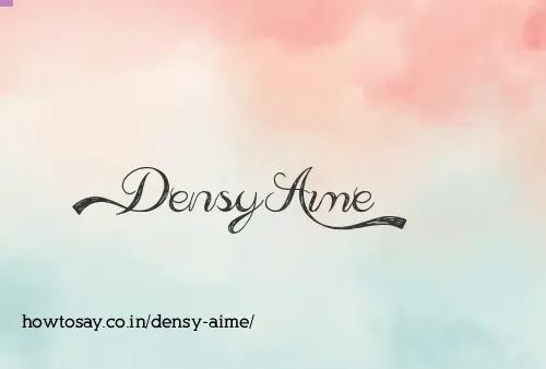 Densy Aime