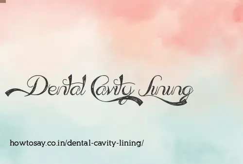 Dental Cavity Lining